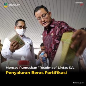 Mensos Rumuskan “Roadmap” Lintas K/L Penyaluran Beras Fortifikasi