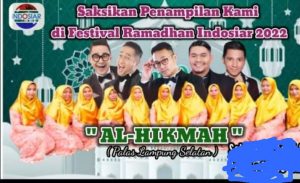 Qosidah Al- Hikmah Palas Tampil di Festival Ramadhan Indosiar