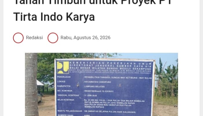 Narasi Positif Upaya Tutup Jejak Legalitas Quarry Agus Salim Pemasok Material PT Tirta Indo Karya