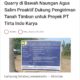 Quarry Agus Salim dan Proyek PT Tirta Indo Karya: Legalitas Sumber Material Jadi Bagian Penting